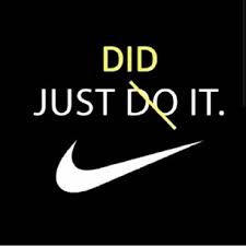 Nike - just did it 